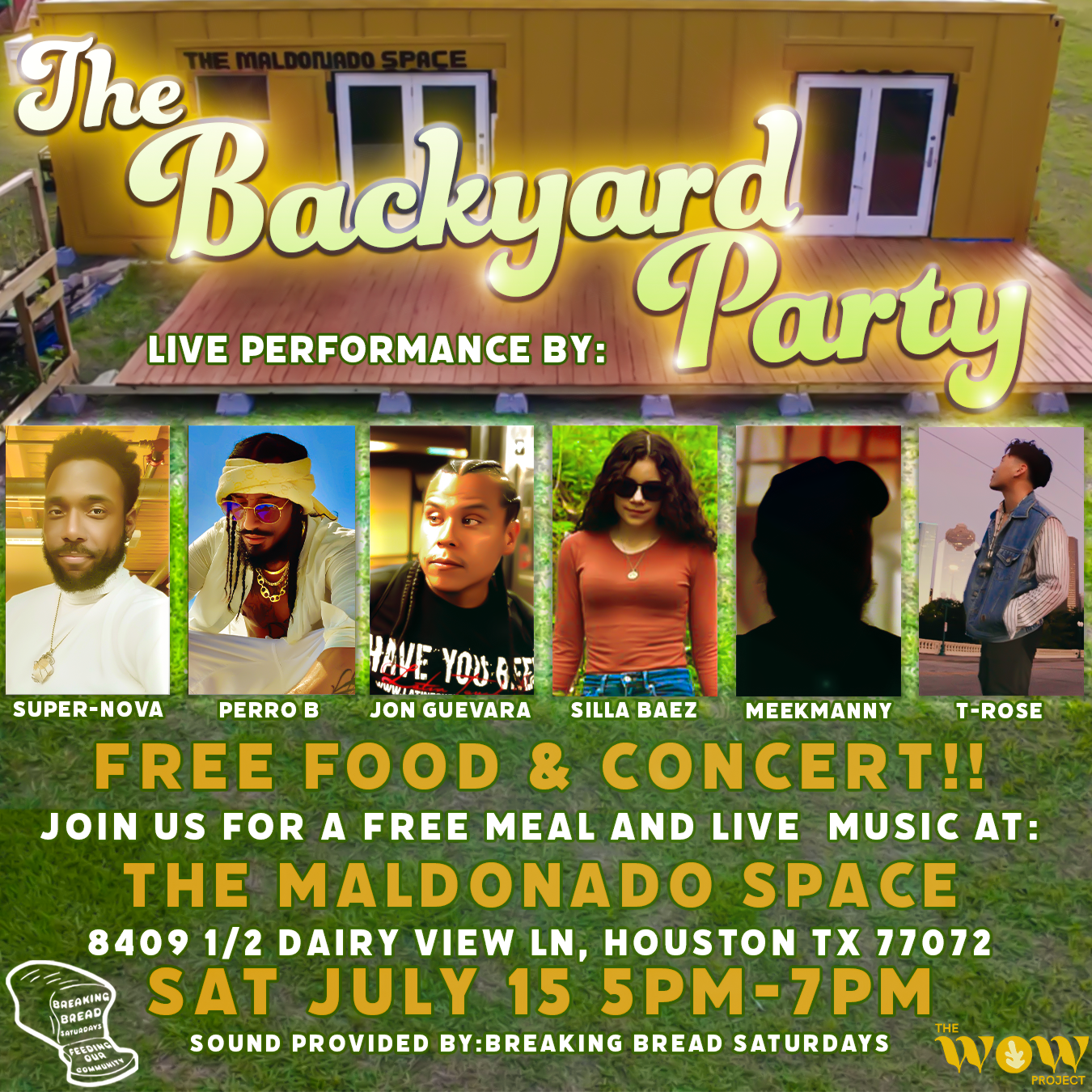 The Backyard Party Wow Project and Breaking Bread Saturdays